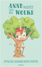 Eveline Marquardt-Fertig - Anne wartet auf die Wolke