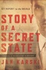 Jan Karski - Story of a Secret State