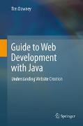Tim Downey - Guide to Web Development with Java Understanding Website Creation