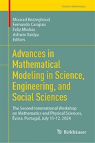 Mourad Bezzeghoud, Fernando Carapau, Feliz Minhós, Feliz Minhós et al, Ashwin Vaidya - Advances in Mathematical Modeling in Science, Engineering, and Social Sciences