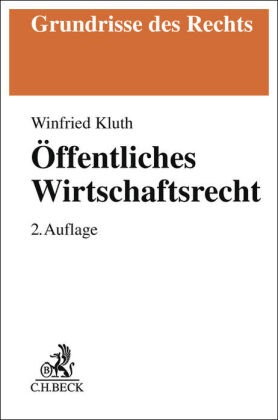 Winfried Kluth - Öffentliches Wirtschaftsrecht
