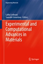 Lalita Ledwani, Srivastava, Saurabh Srivastava - Experimental and Computational Advances in Materials