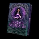Jeannette Rose, Alexis Rune - Blood & Betrayals