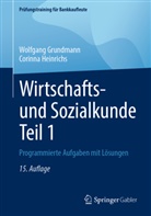 Wolfgang Grundmann, Corinna Heinrichs, Leuenroth, Marion Leuenroth - Wirtschafts- und Sozialkunde Teil 1