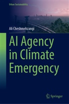 Ali Cheshmehzangi - AI Agency in Climate Emergency