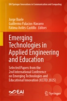 Fátim Avilés-Castillo, Fátima Avilés-Castillo, Jorge Buele, Guillermo Palacios-Navarro - Emerging Technologies in Applied Engineering and Education