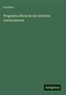 Anónimo - Programa oficial de las materias concernientes