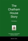 David Carr - The Chatham House Story - Third Edition