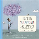 Matthew Johnstone, Lauren Kennedy West - Halyn Has Schizophrenia and That's OK