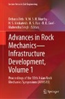 Debasis Deb, R. K. Goel, V M S R Murthy, V. M. S. R. Murthy, K. S. Rao, H S Venkatesh et al... - Advances in Rock Mechanics—Infrastructure Development, Volume 1