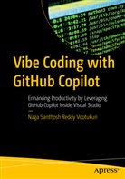 Naga Santhosh Reddy Vootukuri - Vibe Coding with GitHub Copilot