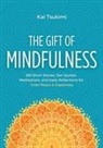 Kai Tsukimi - The Gift of Mindfulness