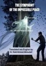Ahmed Mostafa Ahmed - Playing the Symphony of the Impossible Peace