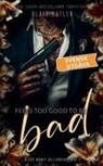 Blair Butler - Feels Too Good To Be Bad, svensk utgåva, bok 4