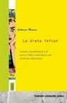 Catharina Messmer - La dieta Teflon