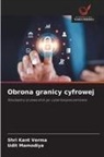 Udit Mamodiya, Shri Kant Verma - Obrona granicy cyfrowej