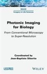 Jean-Baptiste Sibarita, Jean-Baptiste Sibarita - Photonic Imaging for Biology
