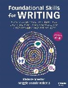 Melanie Meehan, Melanie Roberts Meehan, Maggie Beattie Roberts - Foundational Skills for Writing