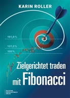 Karin Roller - Zielgerichtet traden mit Fibonacci