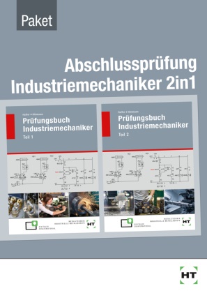 Reiner Haffer, Robert Hönmann - Paketangebot Abschlussprüfung Industriemechaniker 2in1, m. 1 Buch Prüfungsvorbereitung