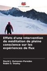 David J. Quinones-Paredes, Robin S. Vealey - Effets d'une intervention de méditation de pleine conscience sur les expériences de flux