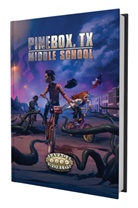 Preston DuBose, Ed Wetterman, Scott A Woodard, Scott A. Woodard - Savage Worlds - Pinebox Middle School