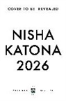 Nisha Katona, Katona Nisha - Nisha Katona 2026