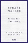 Nadler Stuart - Rooms for Vanishing