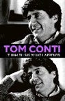 Tom Conti, Conti Tom - I Think This Is What Happened