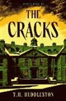 T.H. Huddleston - The Cracks