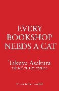 Takuya Asakura - Every Bookshop Needs a Cat