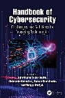 Sergiy Gnatyuk, Agbotiname Lucky Imoize, Oleksandr Kuznetsov, Roman Odarchenko - Handbook of Cybersecurity