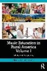 Johnson Daniel C. - Music Education in Rural America Volume I