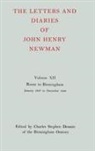 Dessain, Newman John Henry, Dessain Charles Stephen - The Letters and Diaries of John Henry Newman: Volume XII: Rome to Birmingham: January 1847 to December 1848