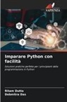 Debmitra Das, Ritam Dutta - Imparare Python con facilità