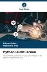 Debmitra Das, Ritam Dutta - Python leicht lernen
