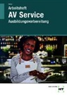 Sonja Stelzer - Arbeitsheft AV Service