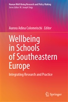 Aurora Adina Colomeischi, Aurora Adina Colomeischi - Wellbeing in Schools of Southeastern Europe