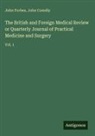 John Conolly, John Forbes - The British and Foreign Medical Review or Quarterly Journal of Practical Medicine and Surgery