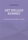 Trond Skaftnesmo - Det hellige rommet