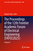 Qingxin Yang - The Proceedings of the 12th Frontier Academic Forum of Electrical Engineering (FAFEE2025)