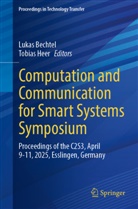 Lukas Bechtel, Heer, Tobias Heer - Computation and Communication for Smart Systems Symposium