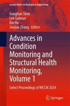 Len Gelman, Bin Hu, Bin Hu et al, Gongtian Shen, Junjiao Zhang - Advances in Condition Monitoring and Structural Health Monitoring, Volume 1