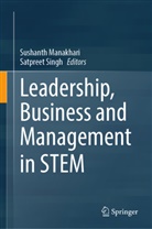 Sushanth Manakhari, Singh, Satpreet Singh - Leadership, Business and Management in STEM