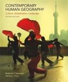 Mona Domosh, Roderick P. Neumann, Patricia Price - Contemporary Human Geography