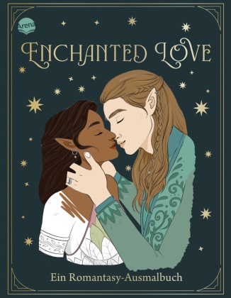 Ana Bidault, Hannah Konetzki, Paule Ledesma, Ana Bidault, Hannah Konetzki, Paule Ledesma... - Enchanted Love. Ein Romantasy-Ausmalbuch - Das Malbuch zum Abtauchen in fantastische Welten - für Erwachsene und Teenager