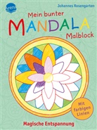 Johannes Rosengarten, Johannes Rosengarten - Mein bunter Mandala-Malblock. Magische Entspannung