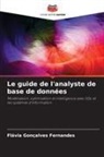 Flávia Gonçalves Fernandes - Le guide de l'analyste de base de données