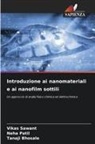 Tanaji Bhosale, Neha Patil, Vikas Sawant - Introduzione ai nanomateriali e ai nanofilm sottili