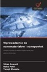 Tanaji Bhosale, Neha Patil, Vikas Sawant - Wprowadzenie do nanomaterialów i nanopowlok
